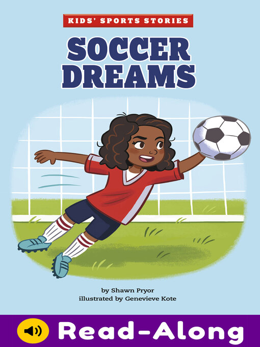 Title details for Soccer Dreams by Genevieve Kote - Available